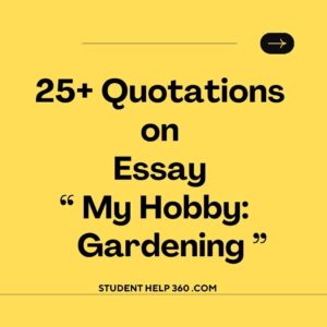 Quotations written on My hobby Gardening with black text 